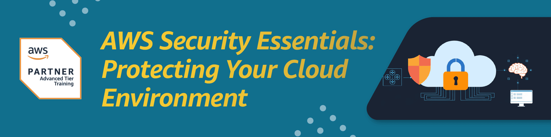 20250701 AWS Authorized Training_AWS SEC ES GTR_banner